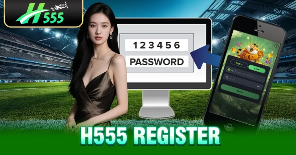 H555 Register 1 Why Register an H555 Account?